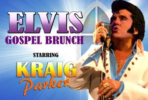 elvis gospel brunch kraig parker PAC