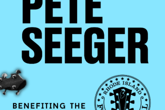 A MUSICAL TRIBUTE TO PETE SEEGER 2026 RI FOLK FESTIVAL FUNDRAISER
