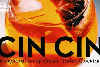 Cin Cin: An Exploration of Classic Italian Cocktails