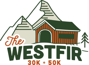 The Westfir 30k and 50k