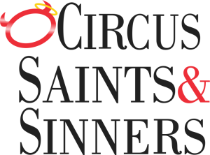 Circus Saints & Sinners