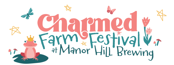 Charmed Farm Festival at Manor Hill Brewing