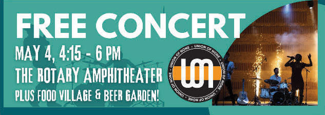 Free concert May 4, 4:15 to 6 p.m. Union of None at the Rotary Amphitheater plus food village and beer garden