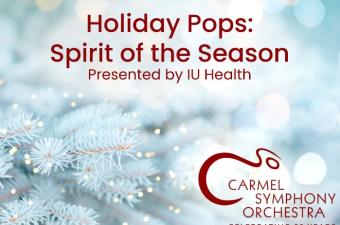 Holiday Pops: Spirit of the Season presented by IU Health