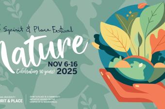 30th Annual Spirit & Place Festival