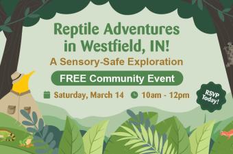 Reptile Adventures in Westfield!
