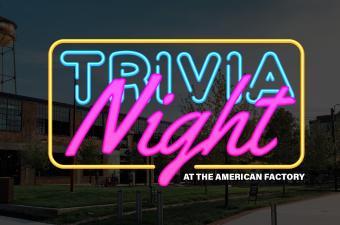 Trivia Night at The American Factory