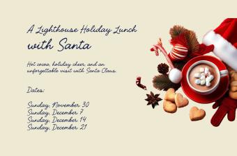 A Lighthouse Holiday Lunch with Santa
