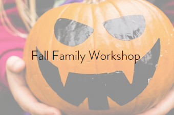 Fall Family Workshop