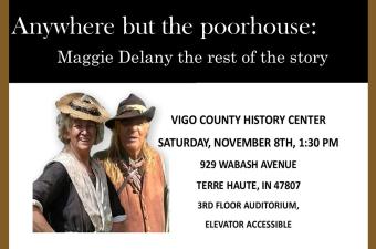 Anywhere but the Poorhouse: Maggie Delany the Rest of the Story