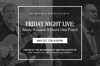 Friday Night Live: Sandy Williams & David Glen Poncé