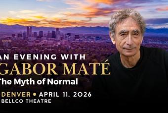 An Evening with Gabor Maté: The Myth of Normal