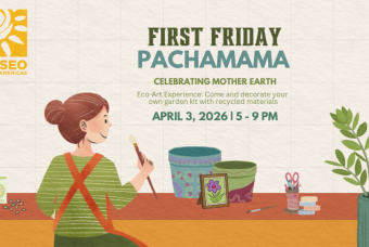 First Friday: Celebrating Pachamama