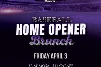 Opening Day Friday Brunch