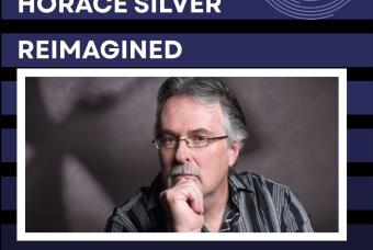 Eric Gunnison: Horace Silver Reimagined