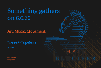 Hail Blucifer: A Gathering of Art, Music, and Movement