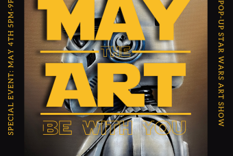 May The Art Be With You: Star Wars Pop-Up Art Show