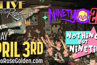 Live @ The Rose - Ninety2K & Nothing But Nineties