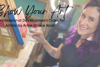 Show Your Art | Grace Noel Art