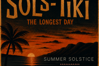 Sols-Tiki: The Longest Day Pt. II