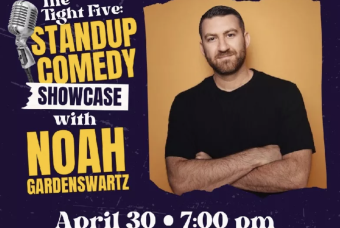 The Tight Five Showcase with Noah Gardenswartz