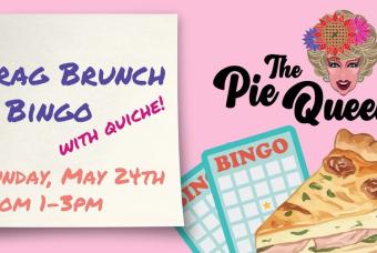 Drag Brunch and Bingo with The Pie Queen