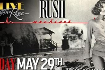 Live @ The Rose - Rush Archives