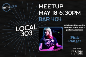 Indie 102.3’s May Local 303 Meetup feat: Pink Ranger