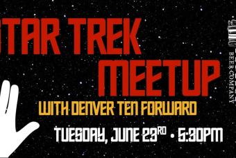 Star Trek Meet Up with Ten Forward