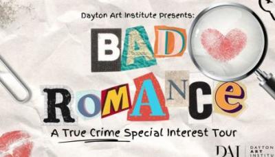 Bad Romance: Dayton Art Institute
