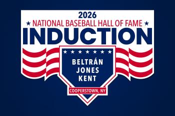 2026 National Baseball Hall of Fame Induction logo features a stars-and-stripes inspired design with the names BELTRÁN, JONES and KENT on a blue home plate with red COOPERSTOWN, NY banner.