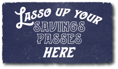 Lasso up your savings passes here