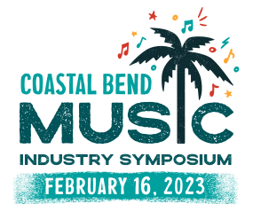 Coastal Bend Music Industry Symposium 2023