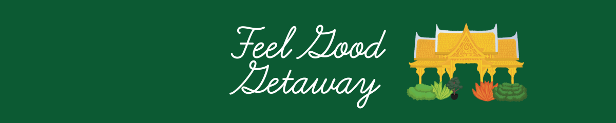 A graphic with a dark green background, an illustration of the Thai Pavillion at Olbrich Gardens and a cursive font that reads "Feel Good Getaway".