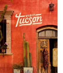 Visit Tucson FY24-25 Annual Report and FY25-26 Marketing Plan Cover