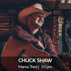 Chuck Shaw performs at Mama Tried 10 pm