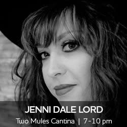 Jenni Dale Lord performs at Texican Court 7 pm