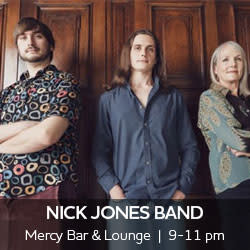 Nick Jones Band performs at Mercy Bar & Lounge 9 pm