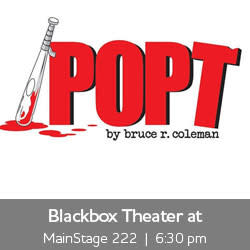 Popt performed at MainStage 222 6:30 pm