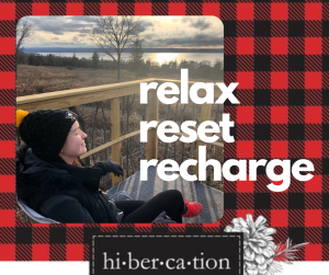 Hibercation-relax, reset, recharge