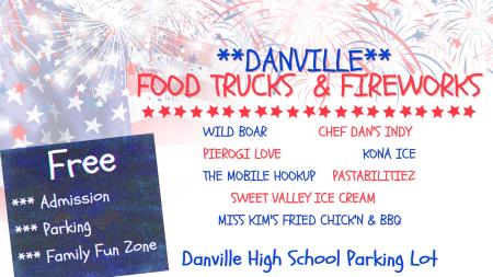 Enjoy food trucks and fireworks at Danville Community High School on July 4