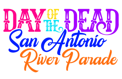 "Day of the Dead San Antonio River Parade" in scripted font