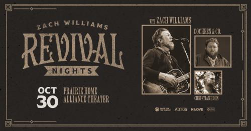 Zach Williams Revival Nights - October 30 - Prairie Home Alliance Theater