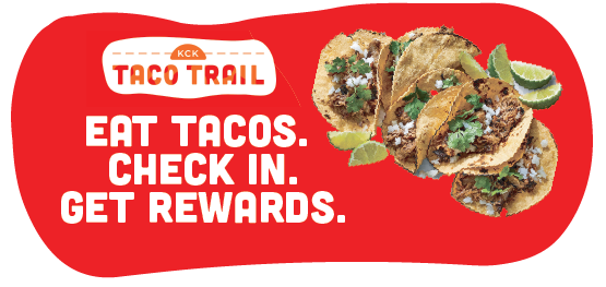 Graphic with street tacos that reads, "KCK Taco Trail: Eat Tacos. Check in. Get Rewards."