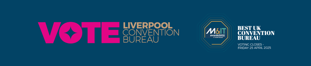 An image encouraging people to vote for Liverpool Convention Bureau in the Best UK Convention Bureau category.