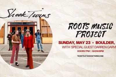 Shook Twins with Special Guest Darren Garvey