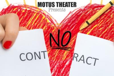 Motus Theater Presents: No Contract by Kirsten Wilson