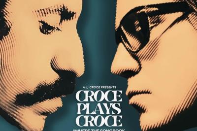 A.J. Croce Presents CROCE PLAYS CROCE: Where The Songbook Ends, The Story Begins. - "A New Chapter in a Musical Odyssey"