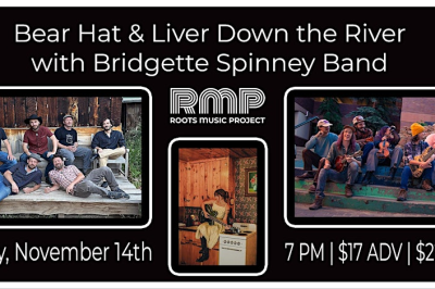 Bear Hat & Liver Down the River w/ Bridgette Spinney
