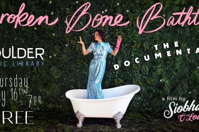 Broken Bone Bathtub: The Documentary